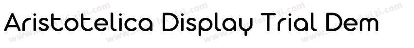 Aristotelica Display Trial DemiBold字体转换